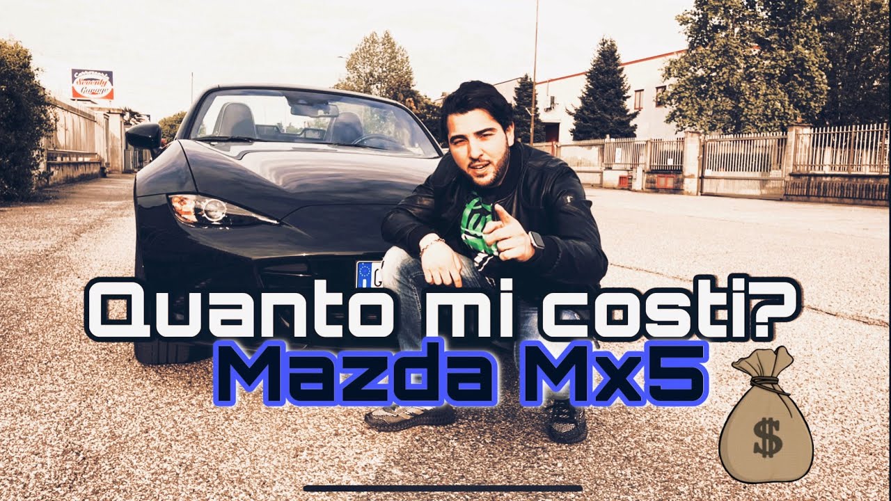 QUANTO COSTA MANTENERE LA MIA MAZDA MX5 Nd 2.0 184CV?
