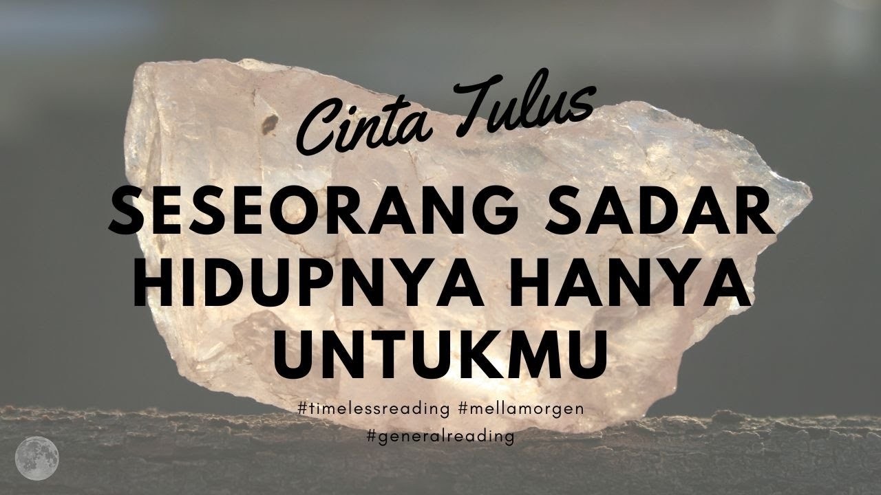 💗 TULUS TANPA SYARAT 💗 #timelessreading #mellamorgen #generalreading
