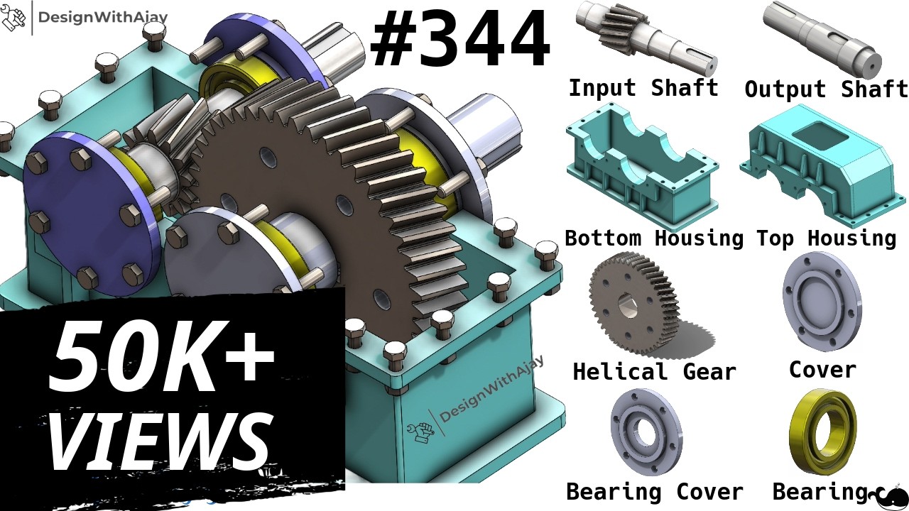 How to Design Single Stage Reduction Helical Gear Box #344 | DesignWithAjay |Speed Reduction Gearbox