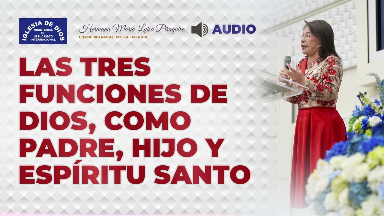 Las tres funciones de Dios, como Padre, Hijo y Espíritu Santo - Hna. María Luisa Piraquive, #IDMJI