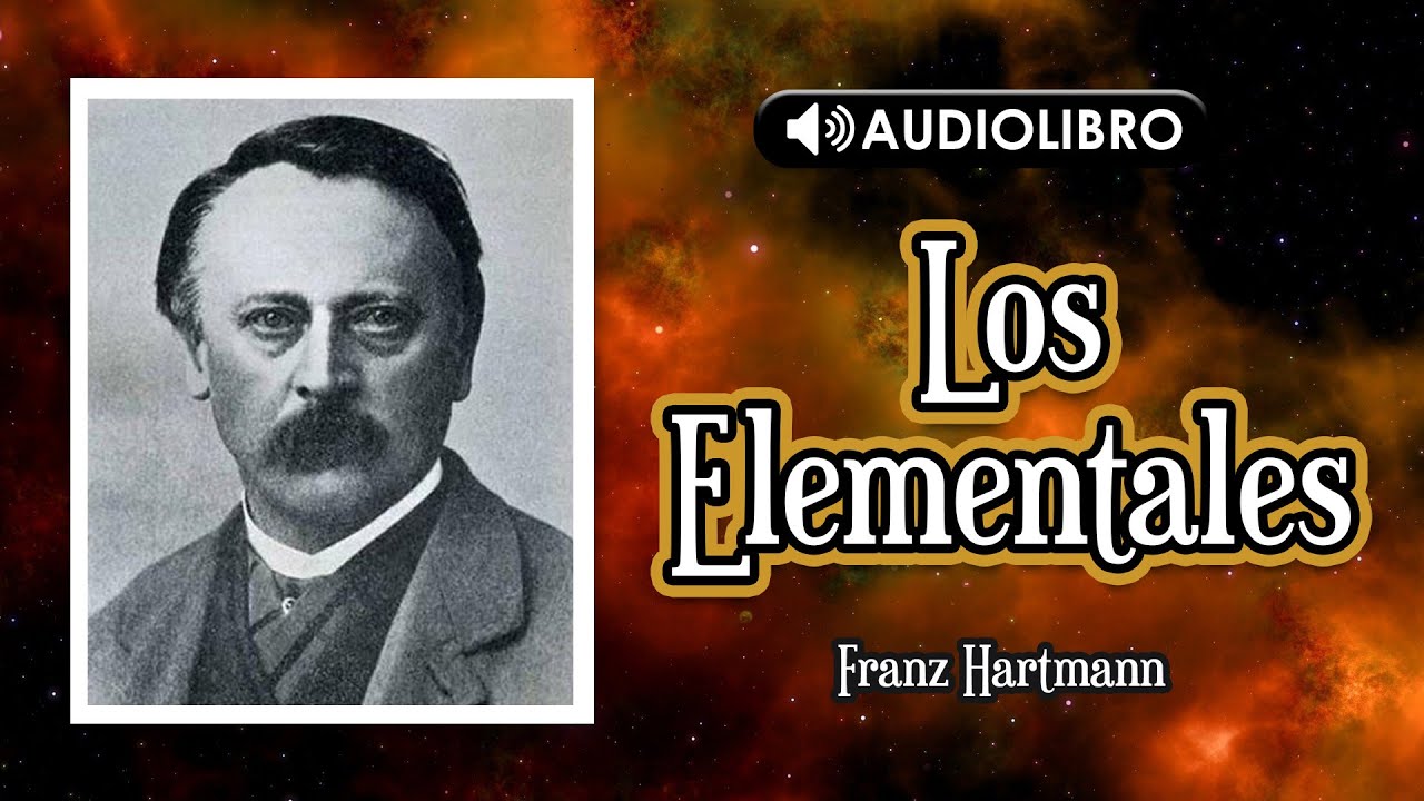 Audiolibro: Los elementales - Franz Hartmann