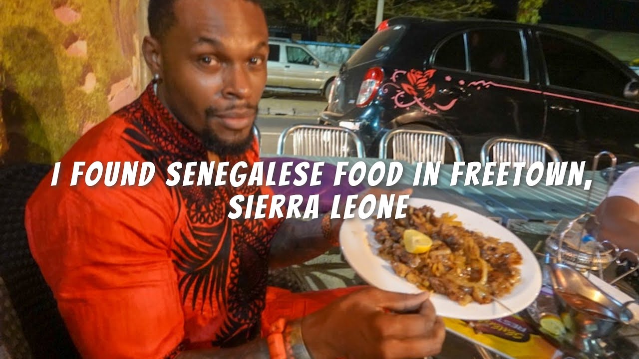 I Found Senegalese Food In Freetown, Sierra Leone