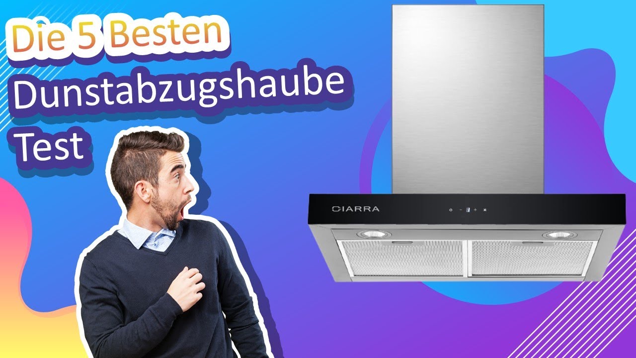 Die 5 Besten Dunstabzugshaube Test