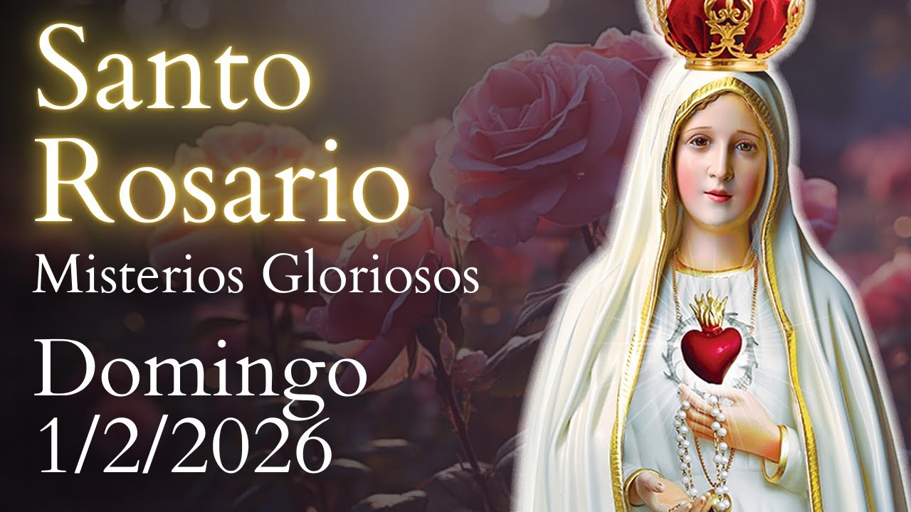 Santo Rosario, Misterios Gozosos, DE HOY DOMINGO 1 DE FEBRERO DE 2026