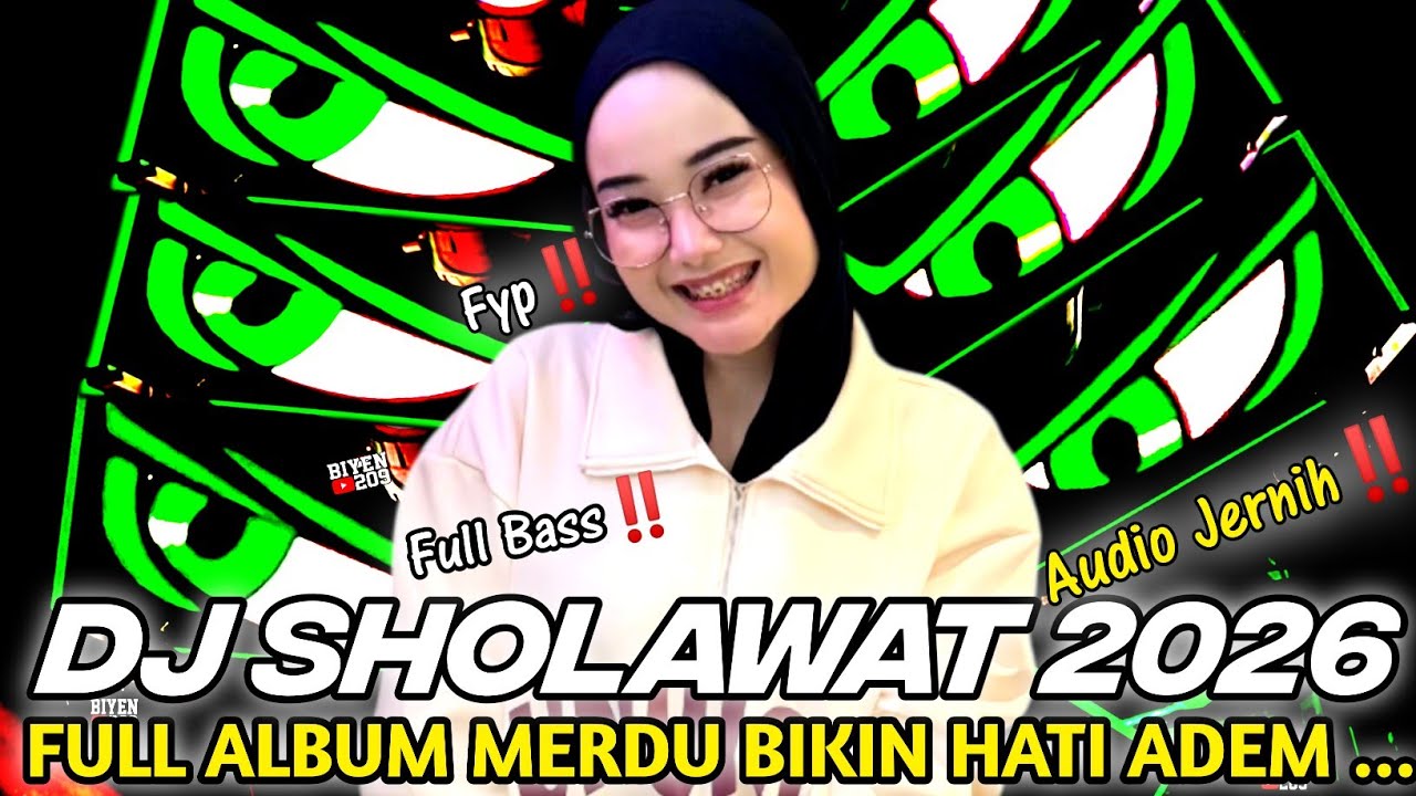 DJ FULL ALBUM - SHOLAWAT TERBARU 2026 - SHOLAWAT MERDU BIKIN HATI ADEM PALING DI CARI FULL BASS‼️‼️