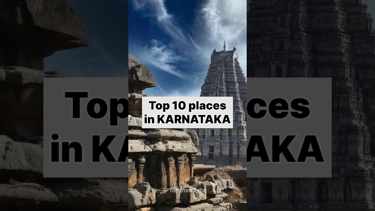 Top 10 places to visit in Karnataka | Top 10 places in Karnataka