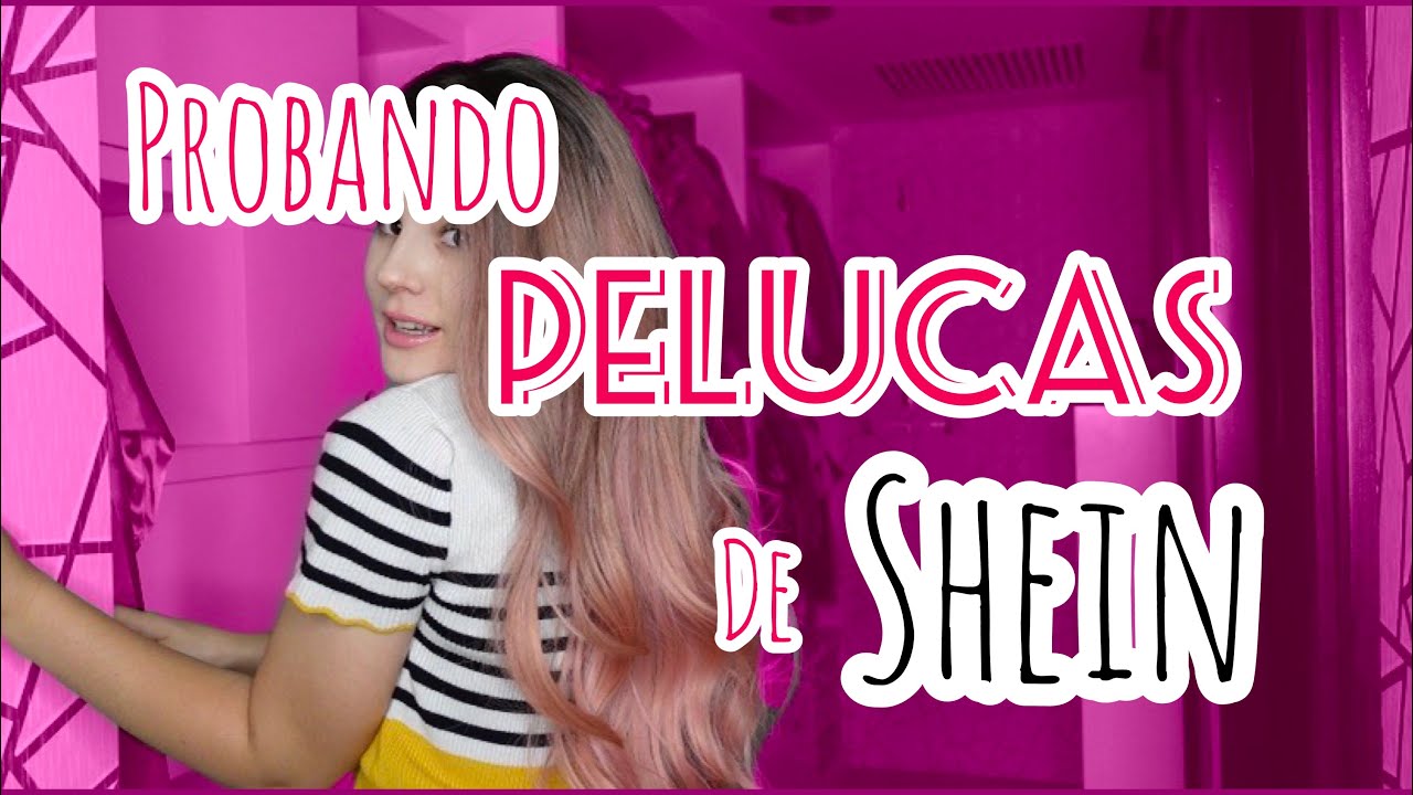 Probando PELUCAS de SHEIN !!!!