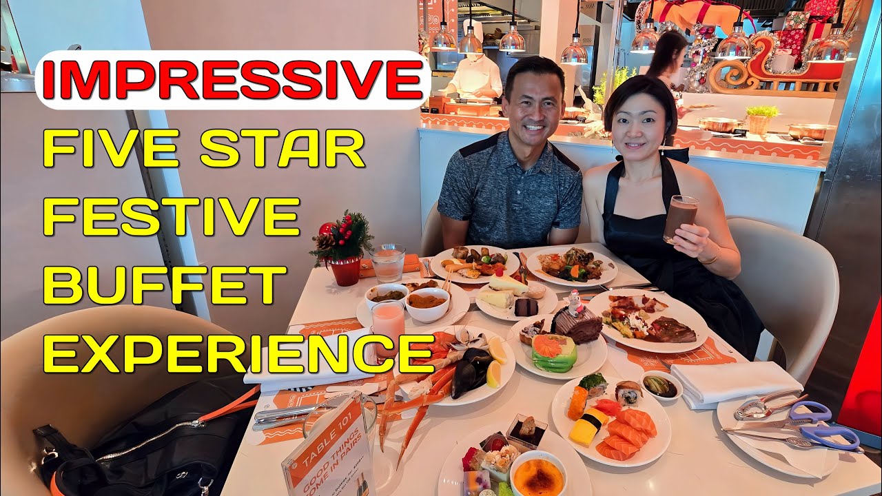 Experiencing an Impressive Five Star Buffet