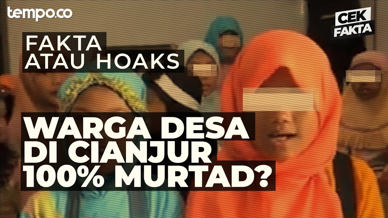 Warga Desa di Cianjur 100% Murtad? | Cek Fakta