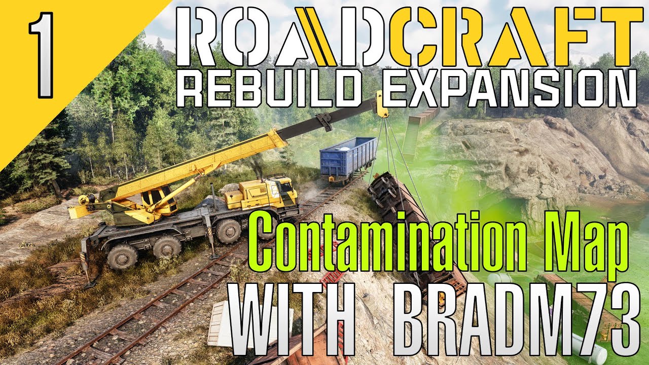 ROADCRAFT REBUILD DLC: Contamination Map - Ep1: Starting On The First DLC Map!!!