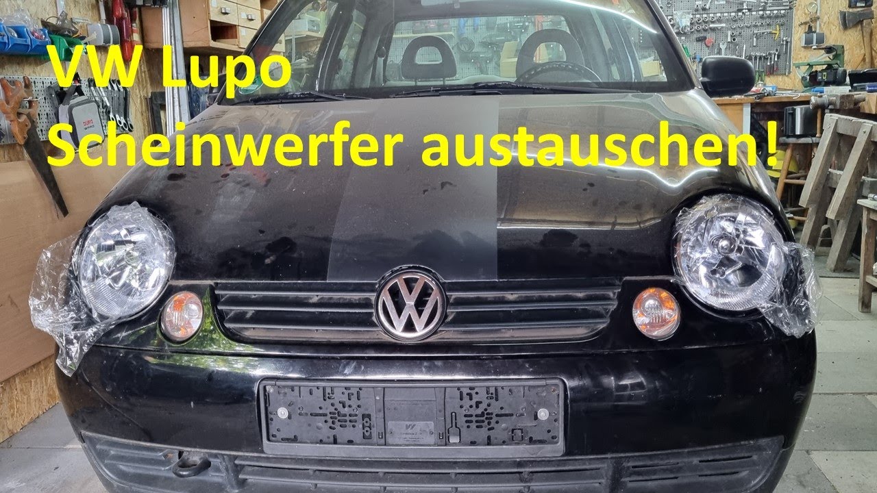 VW Lupo Scheinwerfer wechseln Teil 1