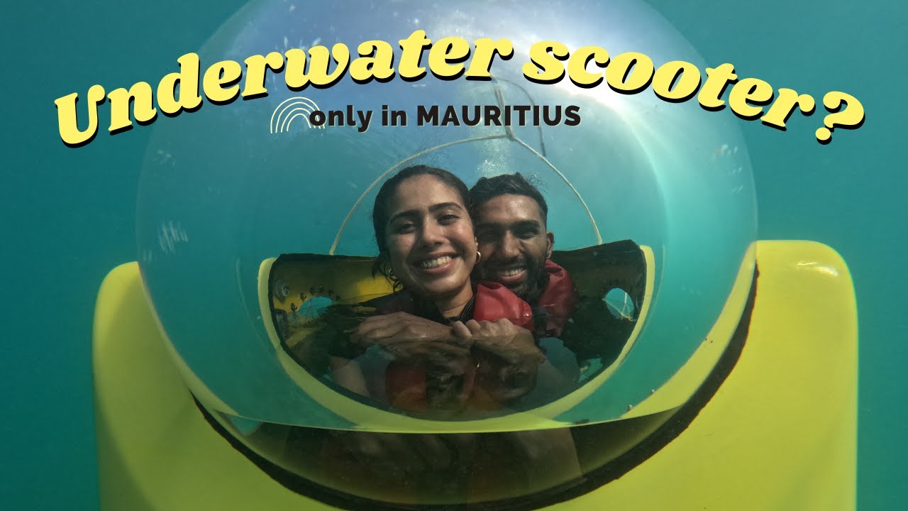 Mauritius Vlog Part 1 | Underwater Scooter & Submarine 💦