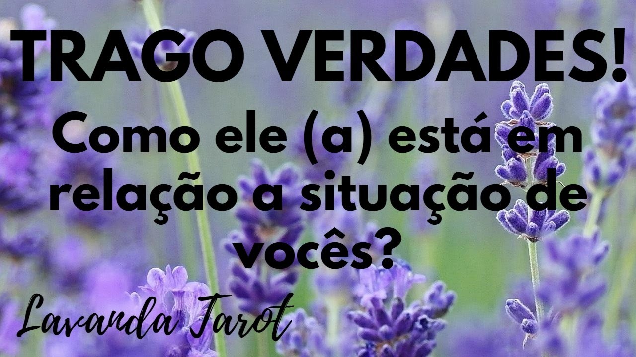 #tarot 💣 TRAGO VERDADES! Como ele (a) está em relação a situação de vocês? 🤔🤫