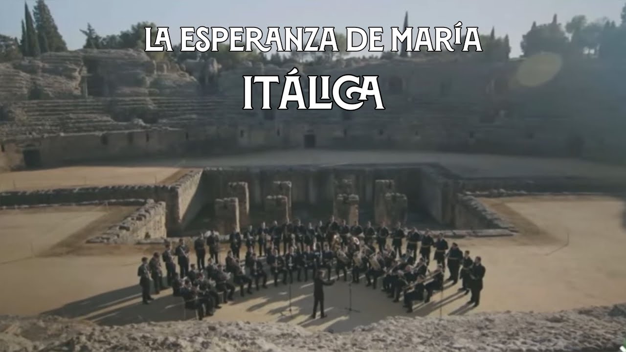 La esperanza de María | Anfiteatro Itálica | Semana Santa en Canal Sur