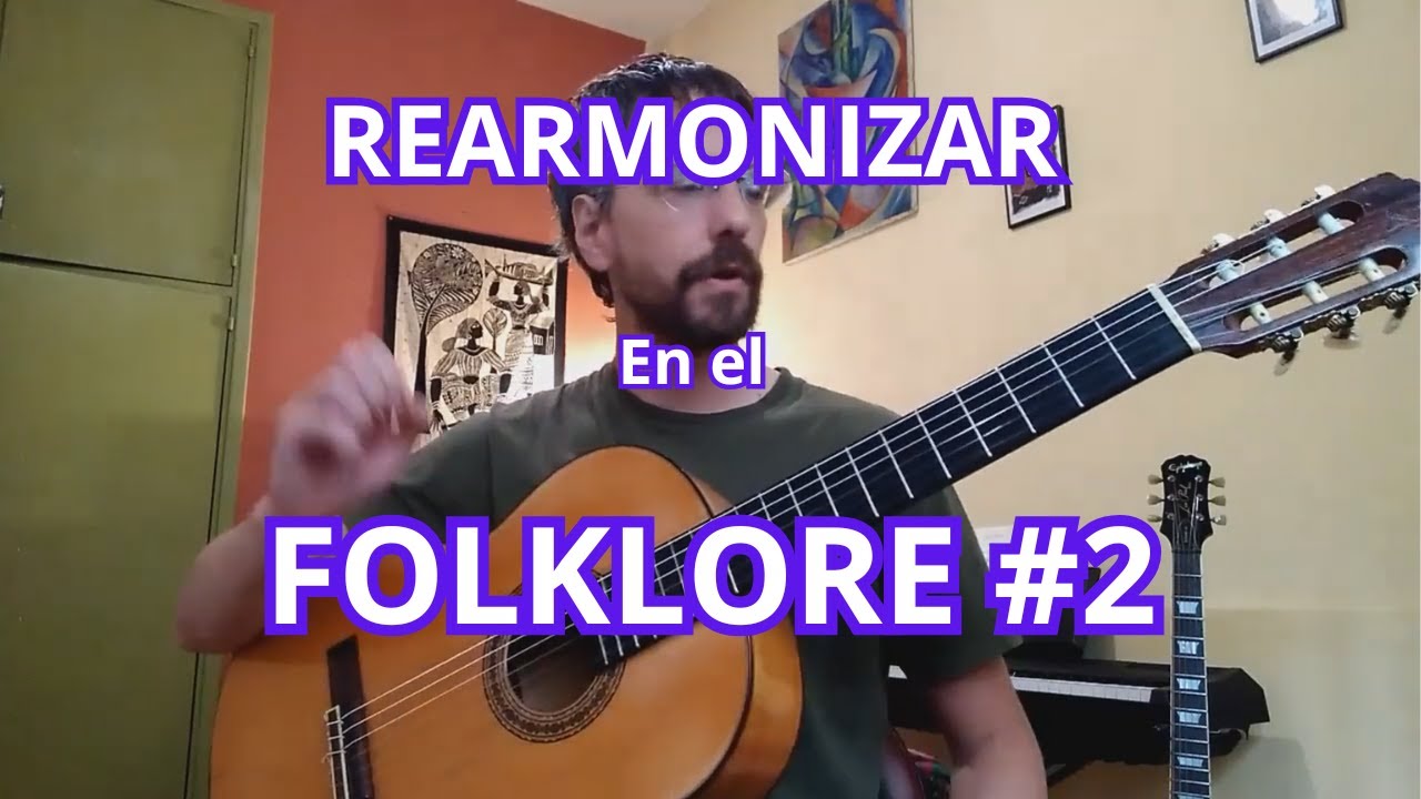 Recursos de rearmonización sobre folklore argentino 2/4 - (dominantes sustitutos) -