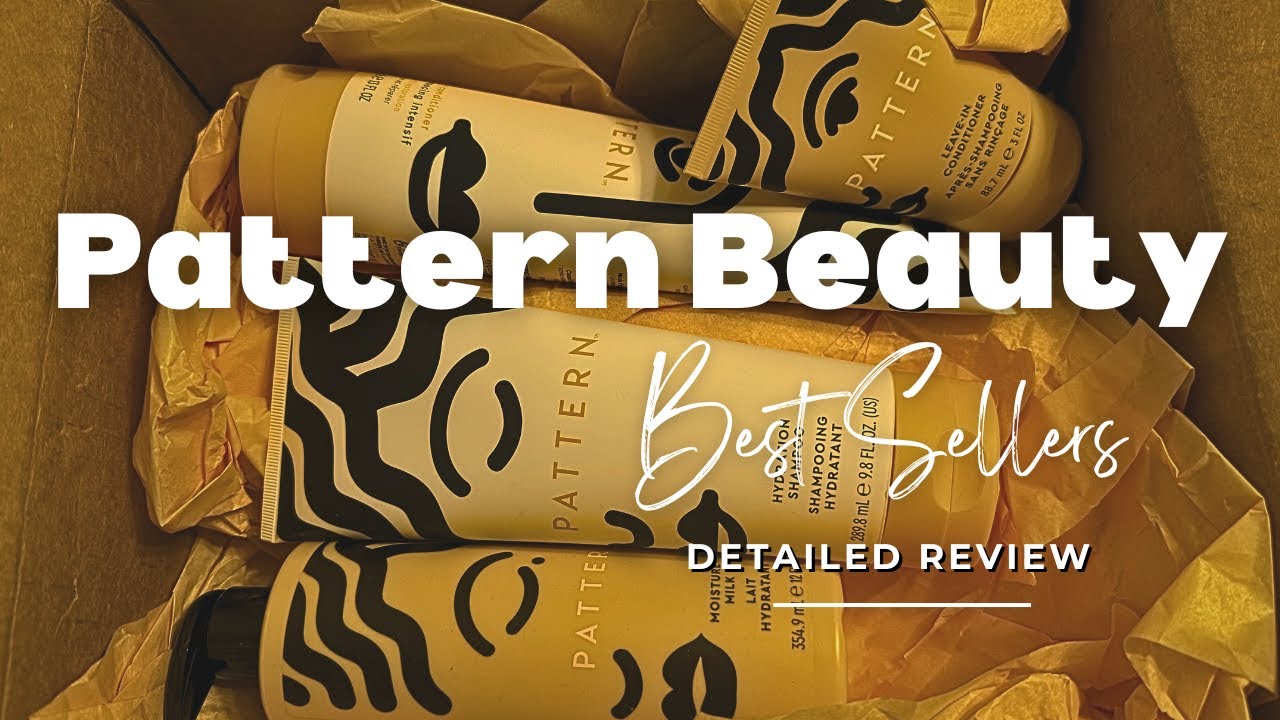 I Tried Pattern Beauty’s Best Sellers — Honest Review, Results & Hair Growth Tips