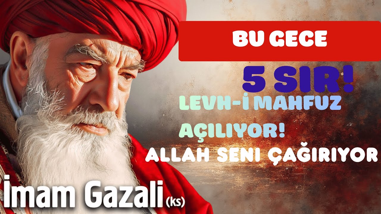 Berat Gecesi Allah Ne Yapıyor? – İmam Gazali'nin 5 Sırrı