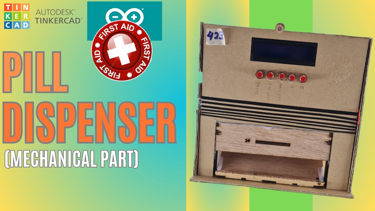 PR423-Pill Dispenser using arduino (Mechanical part)