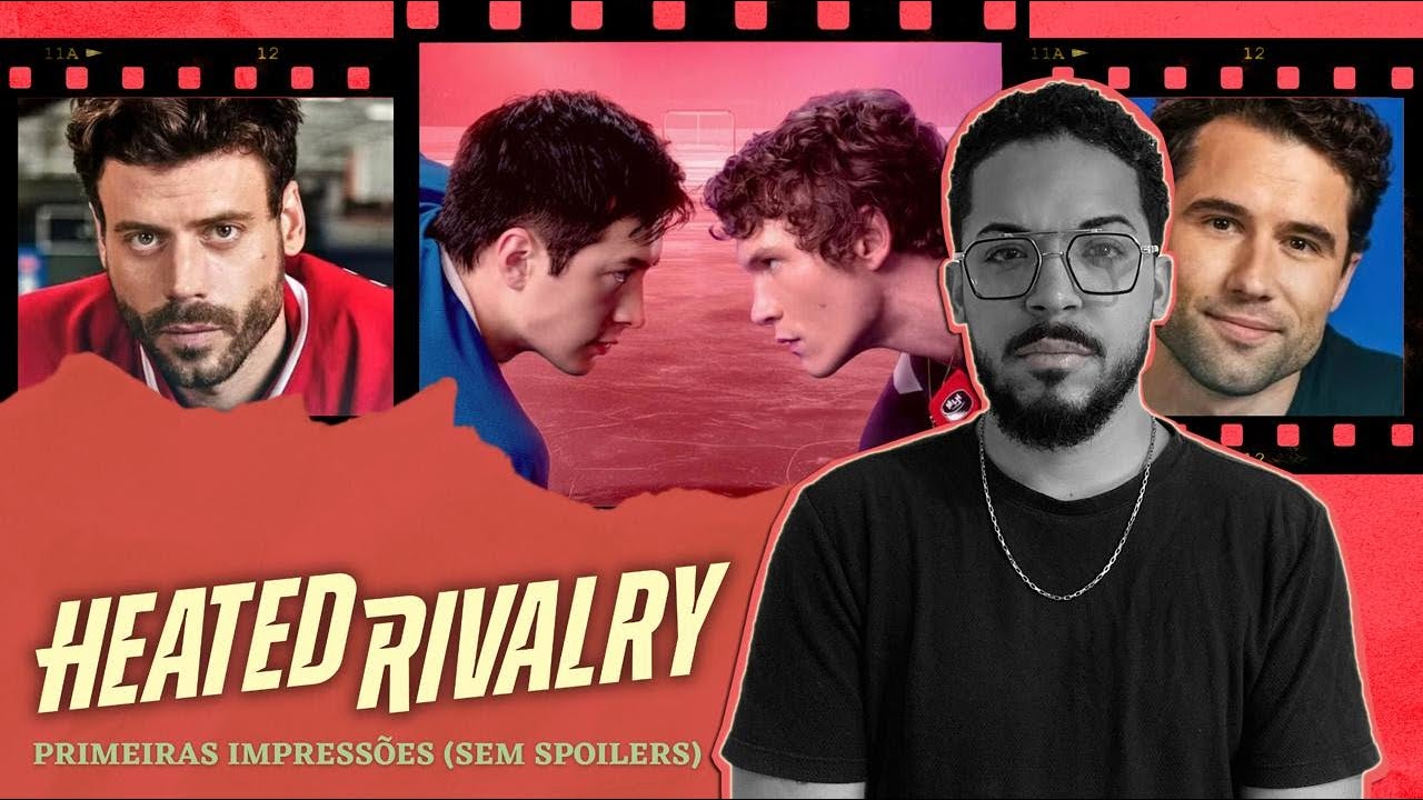 HEATED RIVALRY: HÁ RAZÕES PARA ACLAMAR? | Noir No Ar