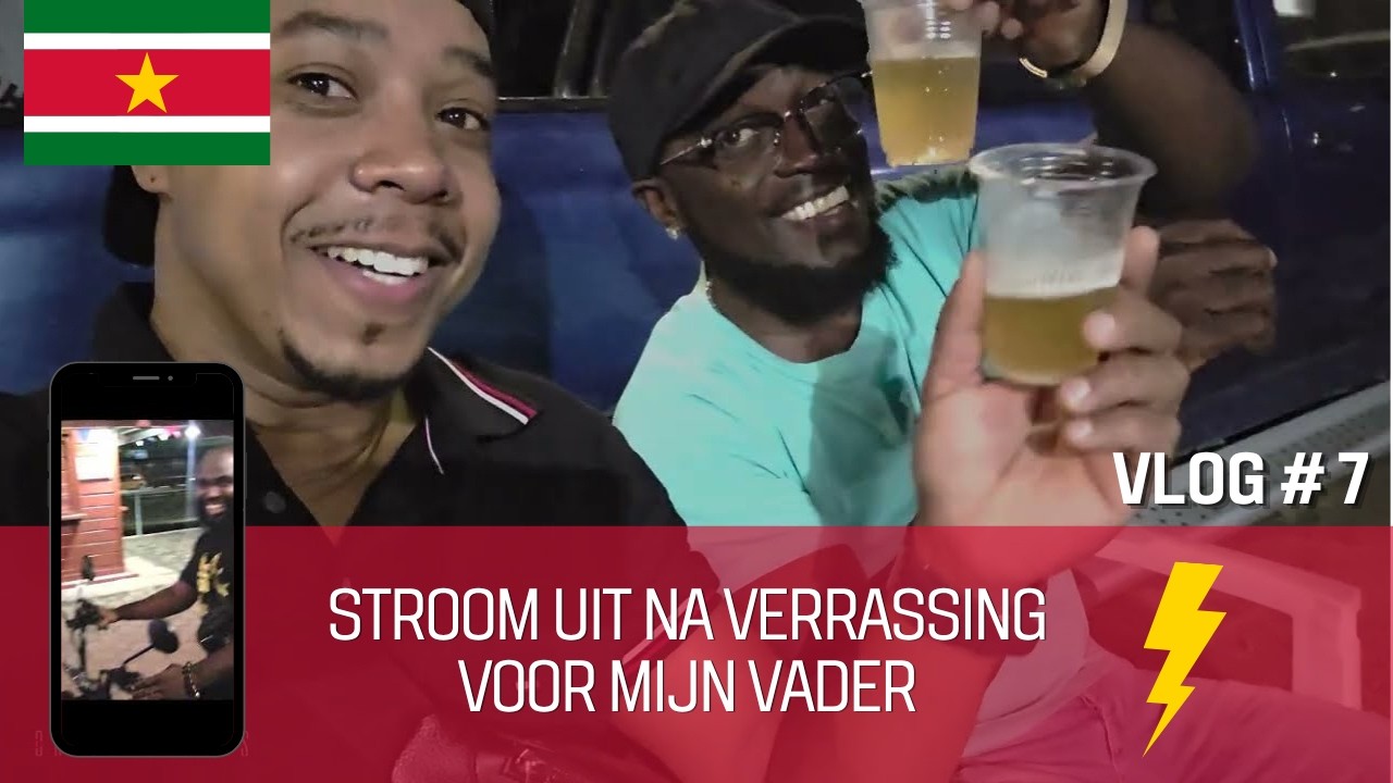 SURINAME VLOG #7 - STROOM UIT NA VERRASSING VOOR MIJN VADER 😱⚡ 🇸🇷