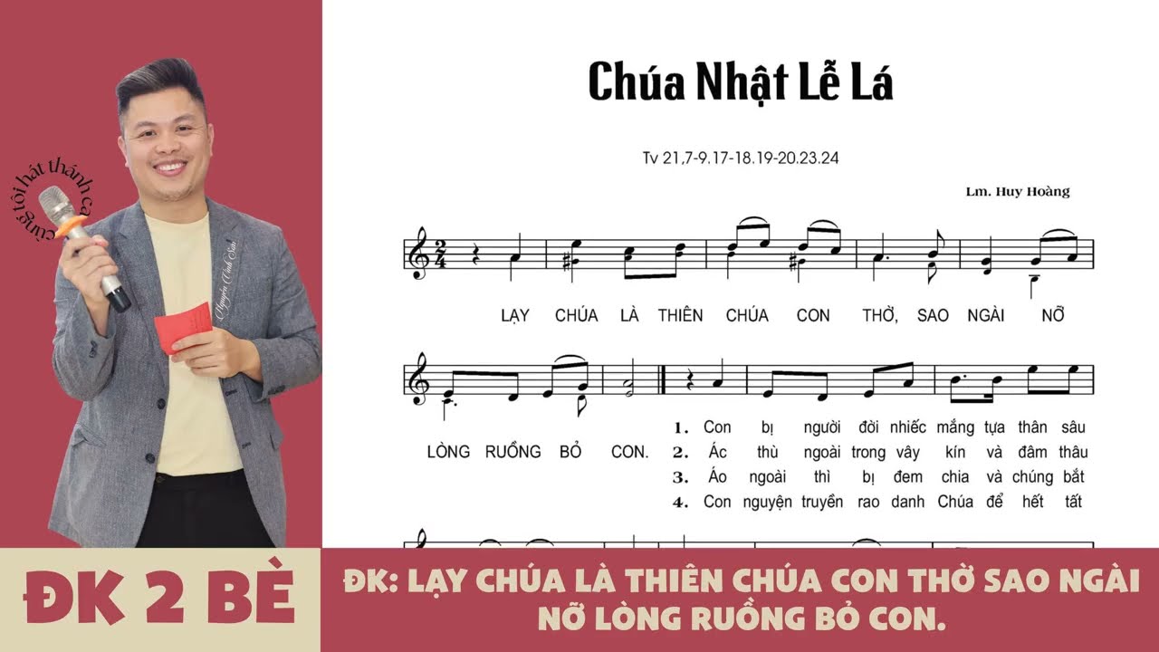 Đáp Ca - Tung Hô Tin Mừng - Thánh Vịnh 21 - Chúa Nhật Lễ Lá - Lm. Huy Hoàng x Nguyễn Vinh Sơn