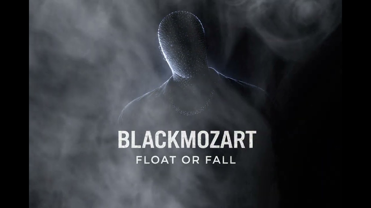 BLACKMOZART – FLOAT OR FALL