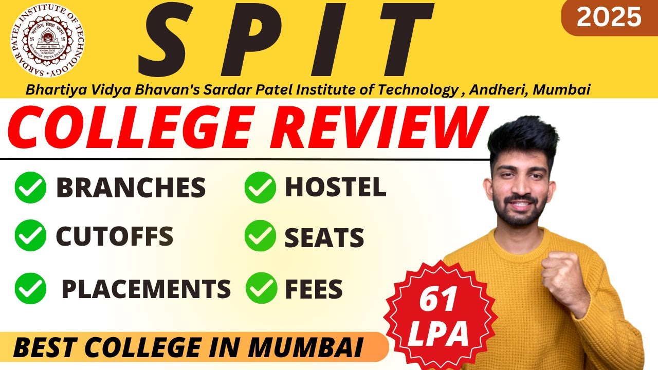 SPIT Mumbai College Review 2025 | Sardar Patel Institute of Technology College Review 2025