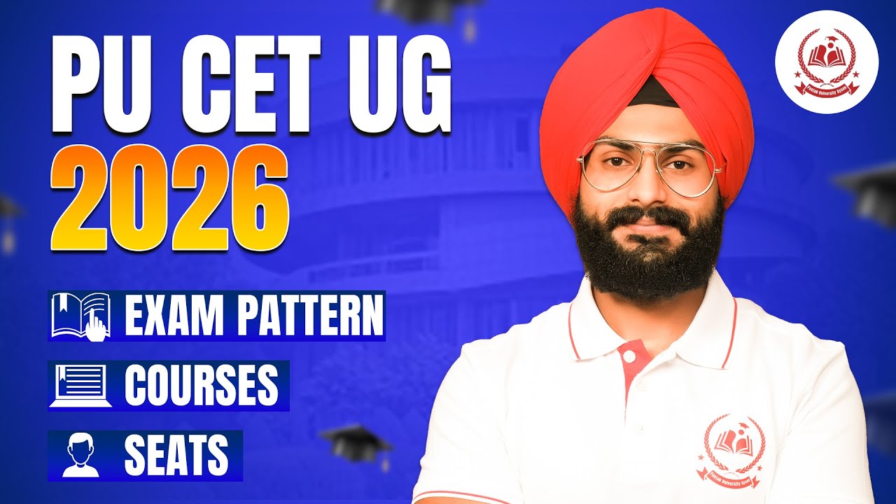 PU CET UG 2026 Exam Pattern, Courses & Seat Matrix Explained | Panjab University Gyaan