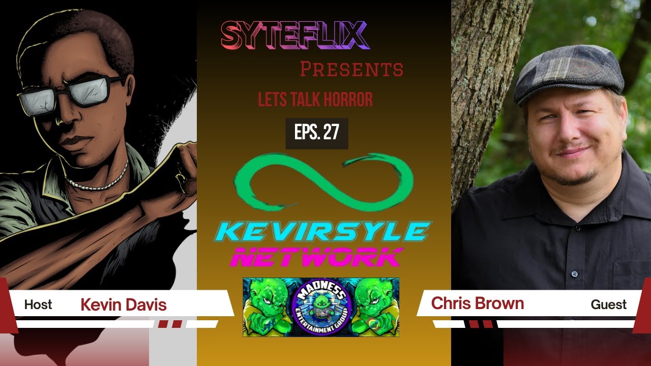 Kevirsyle Network w/ Christopher Brown Ep 27