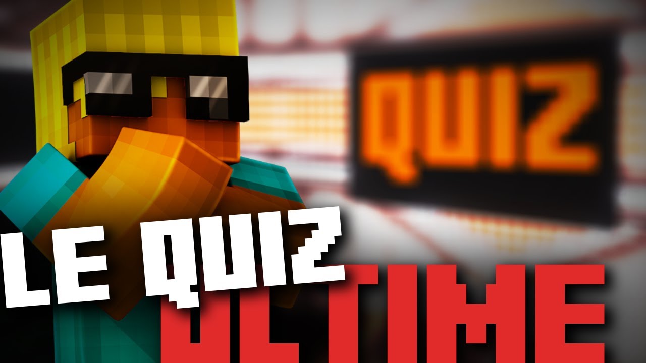 Je participe à un Quiz dans Minecraft