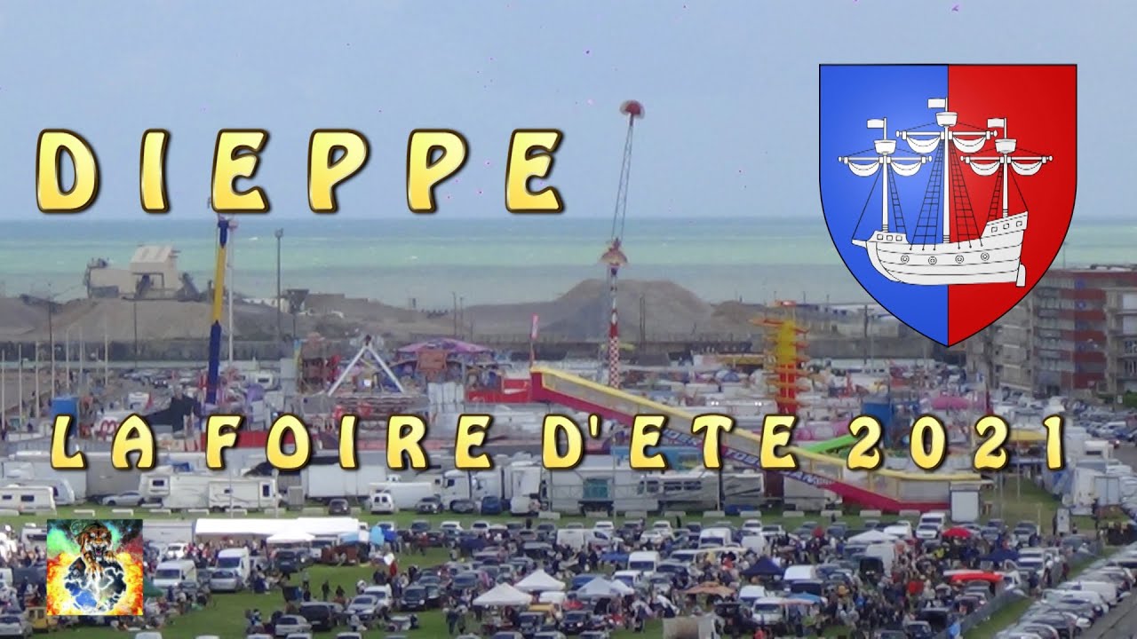La Foire d'été 2021, Dieppe ( 76 )