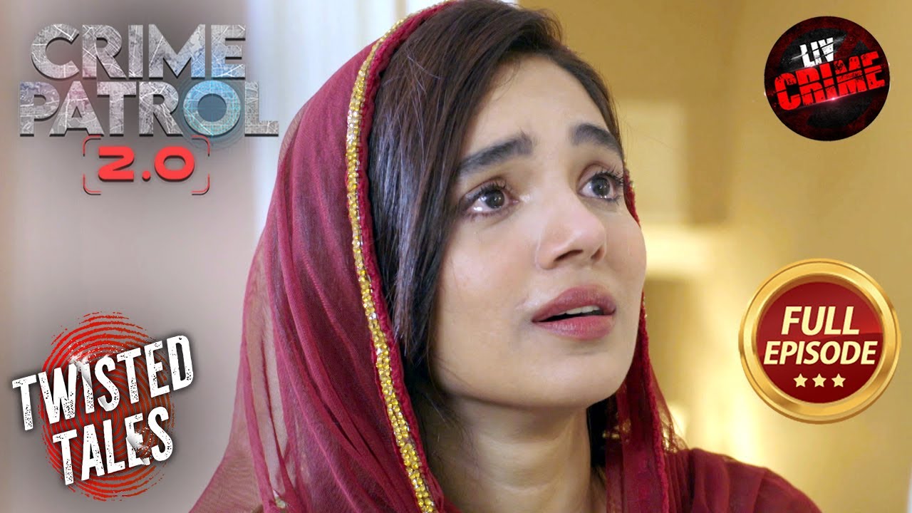 Wedding Day पर किसने किया Groom पर हत्या? | Crime Patrol 2.0 | Twisted Tales