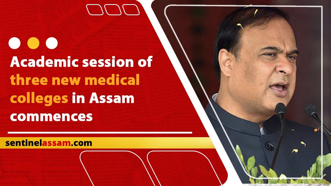 Academic session of three new medical colleges in Assam commences