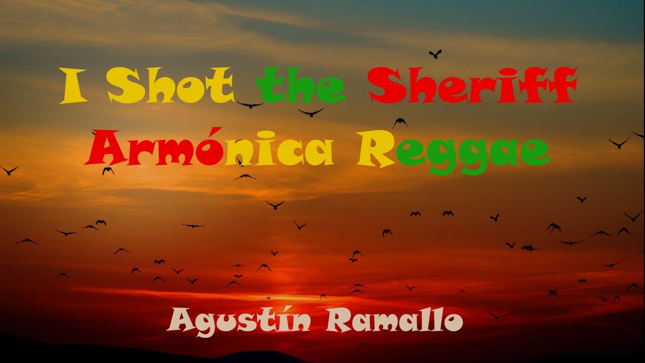 I shot the sheriff | Reggae Armónica (Agustín Ramallo)