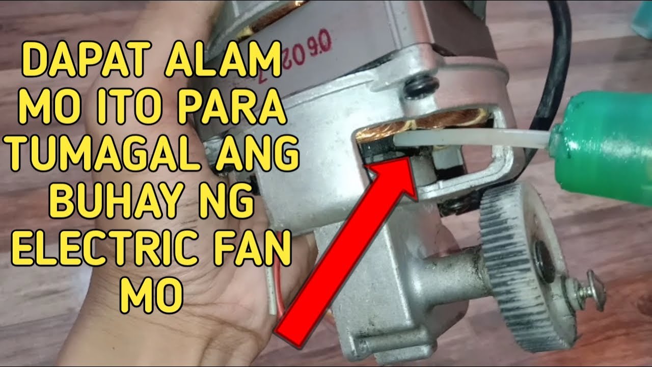 TAMANG PAGLALAGAY NG LANGIS SA ELECTRIC FAN | FANTASTIC PH