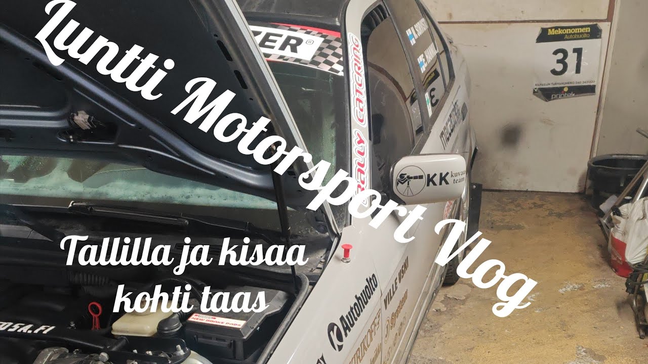 Onpa siinä taas hommaa kertynyt. Kisaa kohti. (LUNTTI Motorsport VLOG)