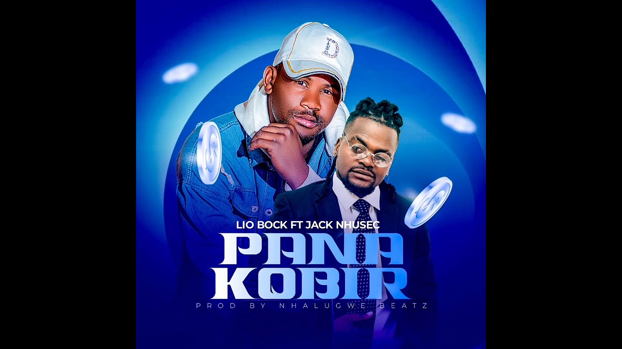 Lio Bock feat Jack Nhúsec Pana Kobhiri (Oficial audio) #music #moçambique 