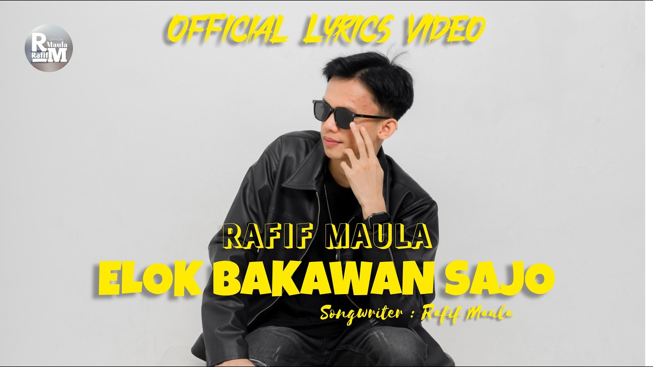 Rafif Maula - Elok Bakawan Sajo (Official Lyrics Video)