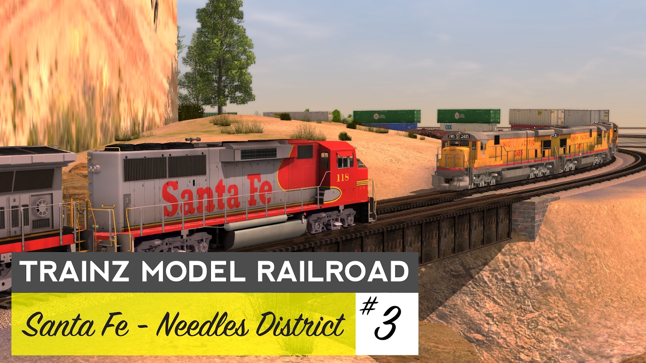 Trainz Model Railroad #3 - Needles District