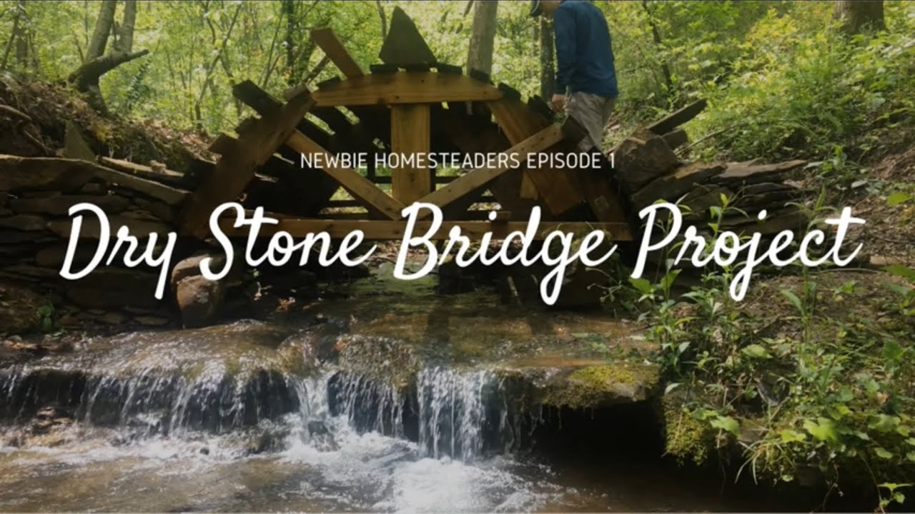 Dry Stone Bridge Project Part 1