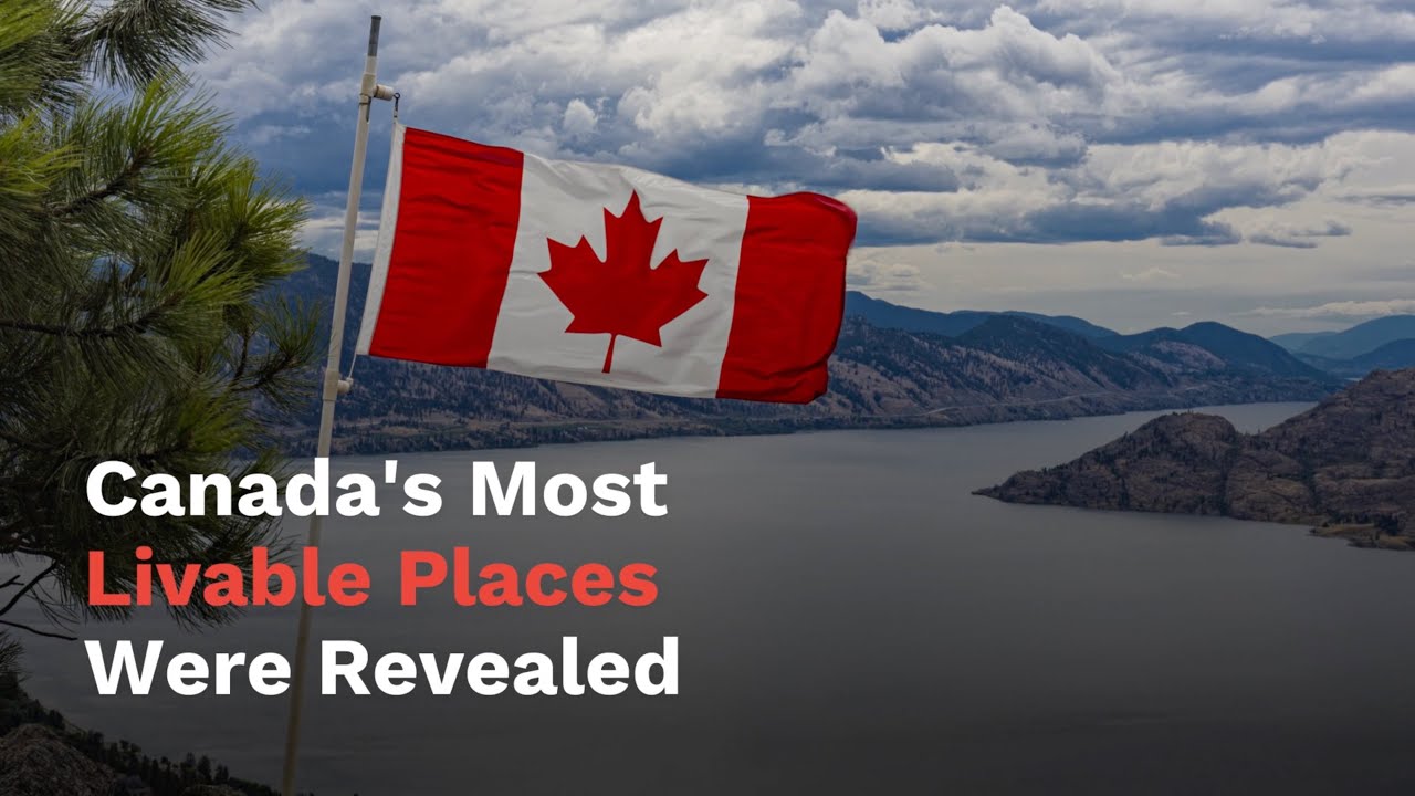 Canada's Top 10 Most Livable Places Were Just Revealed & Half Are In One Province