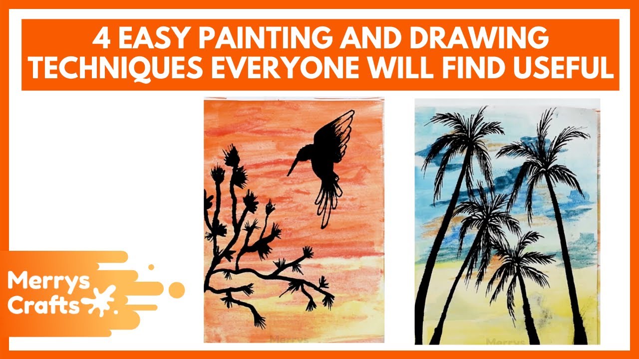 4 Easy Painting and Drawing Techniques Everyone will Find Useful