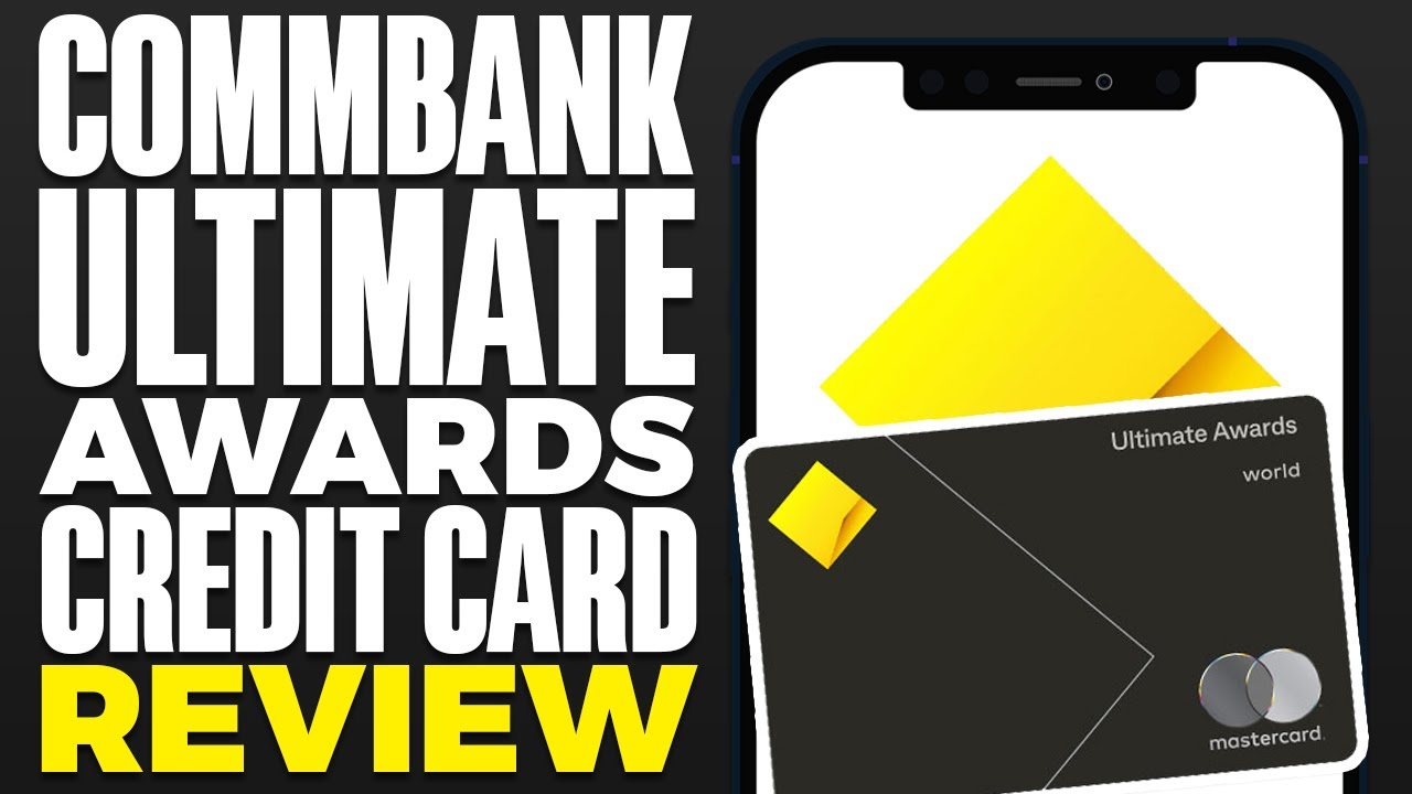 CommBank Ultimate Awards Credit Card Review (2025)