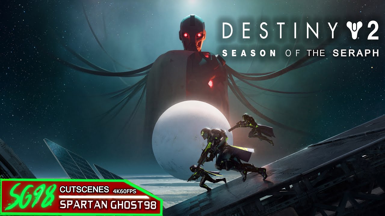 Destiny 2 Season Of The Seraph: All Cutscenes Full Movie 4K60FPS