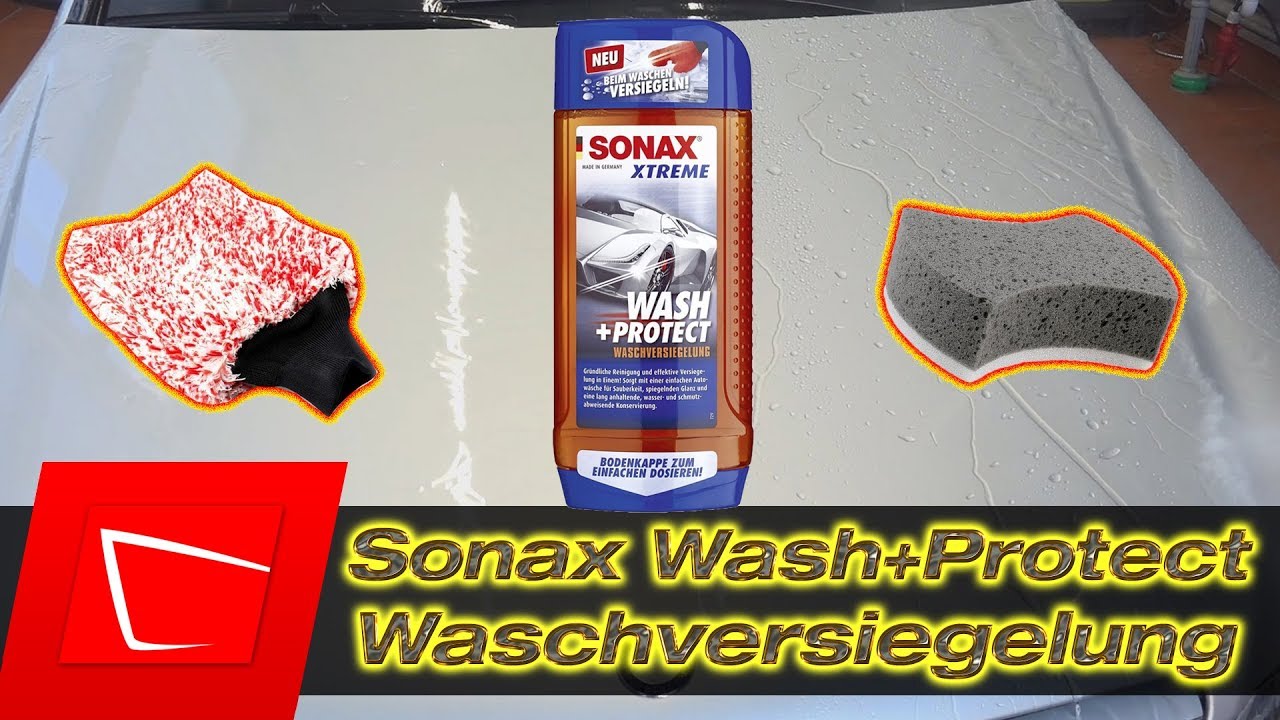 SONAX XTREME Wash+Protect Test - Shampoo mit Versiegelung- Waschversiegelung