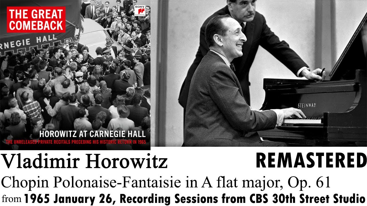 Vladimir Horowitz: Polonaise-Fantaisie in A flat major, Op. 61 (1965.1.26)