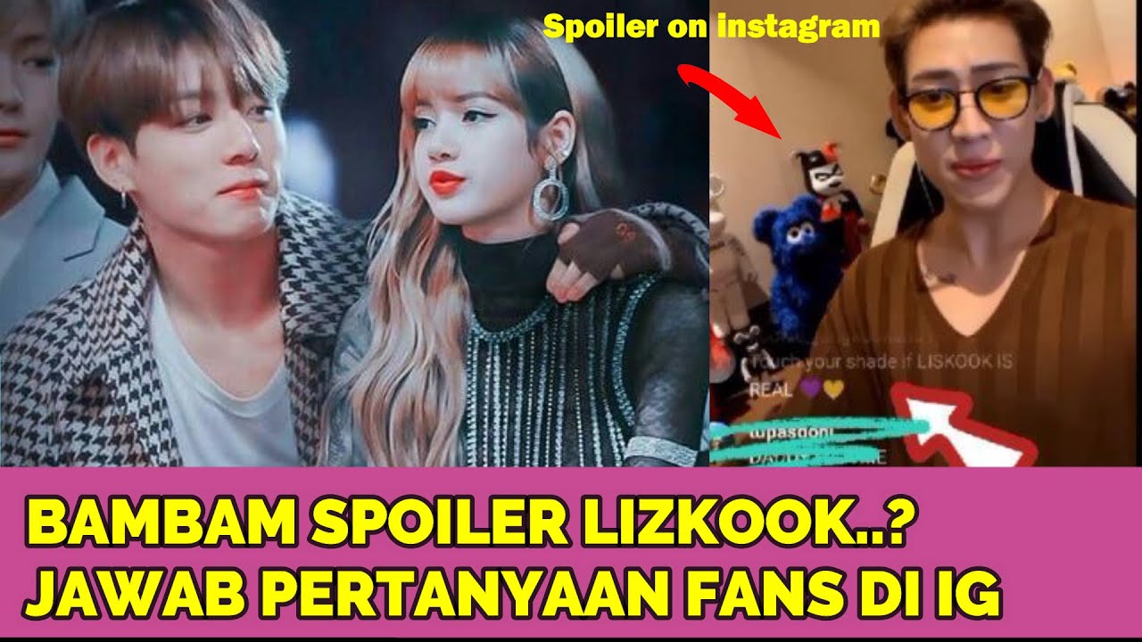 BUKTI KUAT JUNGKOOK DAN LISA PACARAN PART 9? BAMBAM KNOW ABOUT LIZKOOK.?