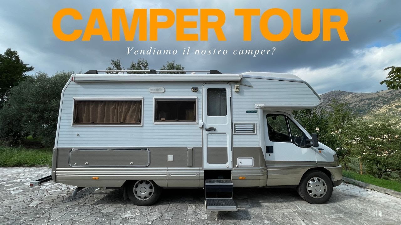 FULL CAMPER TOUR! Vendiamo il nostro camper?