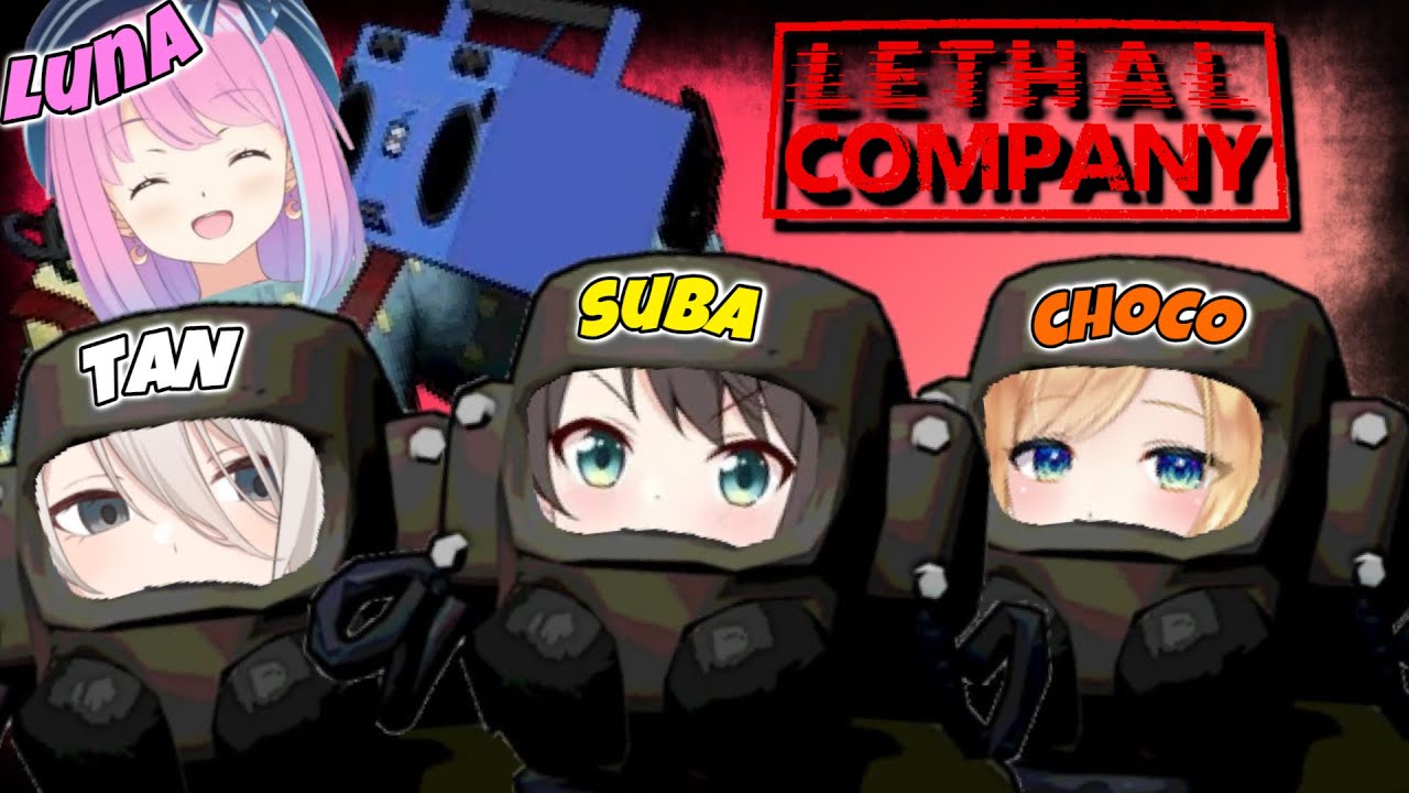 [Hololive] SubaChocoLunaTan Give It Their All For The (Lethal) Company