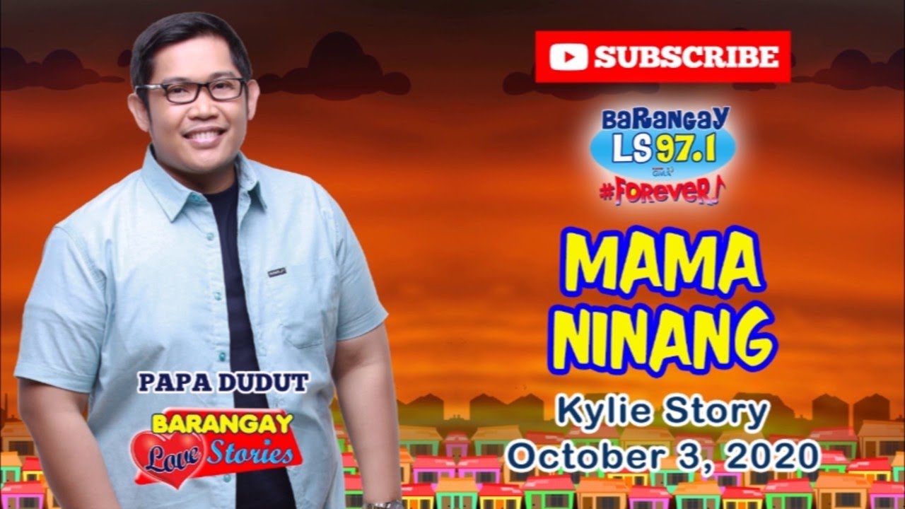 MAMA NINANG - KYLIE | Papa Dudut | Barangay Love Stories